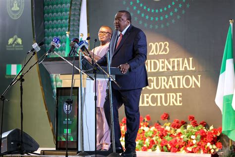 ABUJA: H.E. Uhuru Kenyatta at the Presidential Inauguration Lecture ...