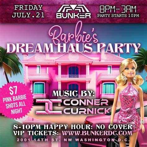 Barbie's Dream Haus Party With DJ CONNER CURNICK - Bunker