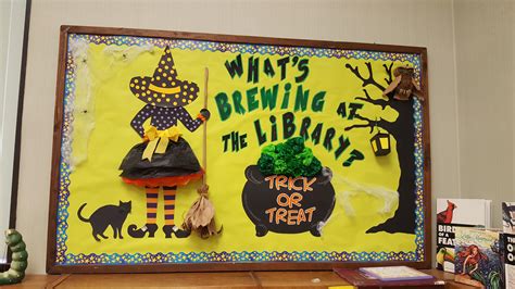 "What's Brewing at the Library?" Halloween bulletin board | School ...