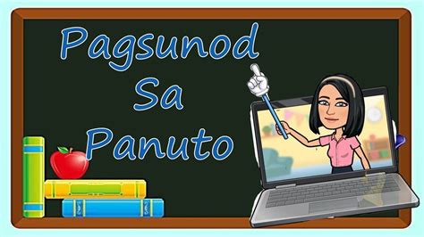 Grade 4 Filipino Q1 W6 Pagsunod Sa Napakinggang Panuto O Hakbang Ng ...