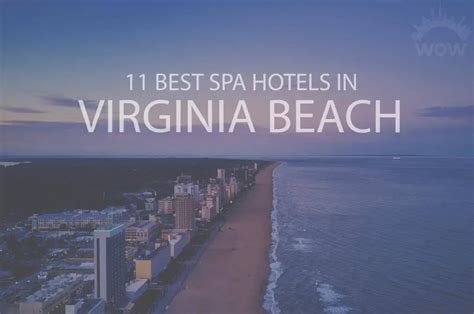 11 Best Spa Hotels in Virginia Beach - travelnowsmart.com