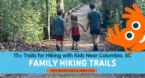 15+ Hiking Trails for Your Family in Columbia, SC