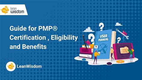 Guide For PMP® Certification, Eligibility And Benefits