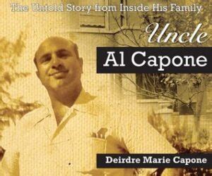 Uncle Al Capone w/ Deirdre Marie Capone : MOST NOTORIOUS!