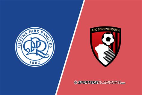 QPR vs Bournemouth: Tipovi, savjeti i kvote 06.01.2024. 16:00 | Sportske Kladionice