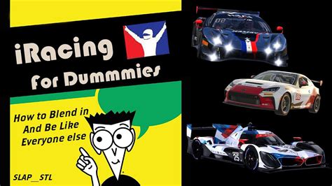 How to Play iRacing For Dummies (A Beginners Guide) - YouTube