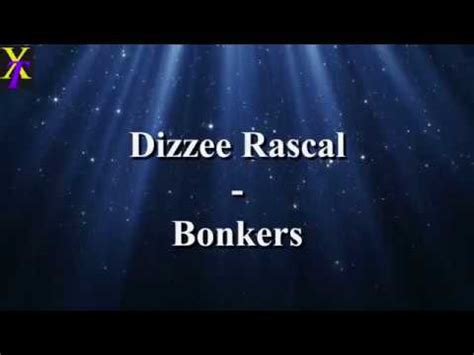 Dizzee Rascal - Bonkers (Lyrics) - YouTube