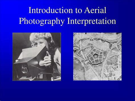 PPT - Introduction to Aerial Photography Interpretation PowerPoint ...
