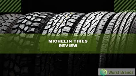 Michelin Tires Review 2024 [Our Tested Results] - Worst Brands