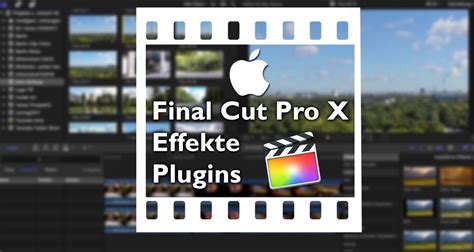 Final Cut Pro X - Video Plugins Übersicht | ReadSmarter Business- & Lifestyleblog