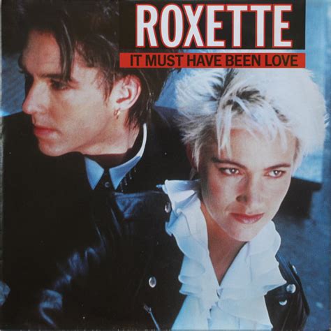 Roxette – It Must Have Been Love (1990, Vinyl) - Discogs