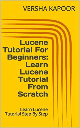 √ACCESS> Lucene Tutorial For Beginners: Learn Lucene Tutorial From Sc