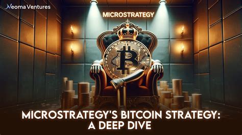 MicroStrategy’s Bitcoin Strategy: A Deep Dive | by Neoma Ventures | Medium