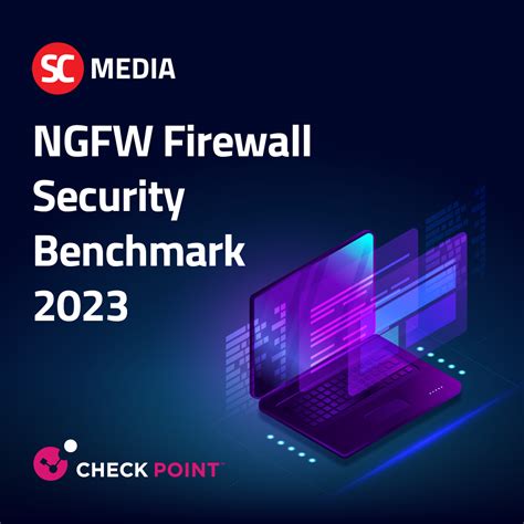 NGFW Firewall Security Benchmark 2023 | SC Media