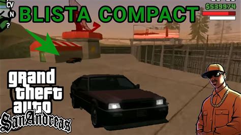 BLISTA COMPACT - Location / Localização - GTA San Andreas Mobile - YouTube