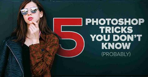 5 Photoshop Tricks & Tips That You Don't Know (Probably) - Part 3
