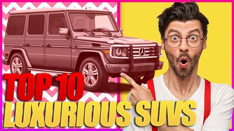 Top 10 Luxuries SUVs In The World || Which Are The Best SUVs In 2022 - YouTube