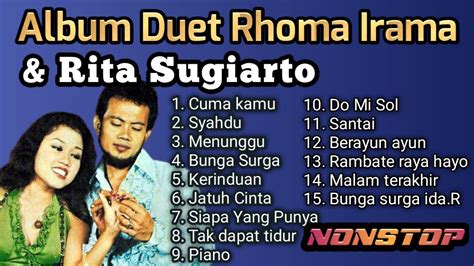 Duet Rhoma Irama dan Rita Sugiaryo Full Album - YouTube