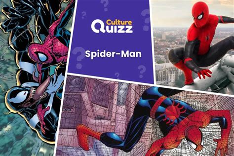 Quiz spécial Spider-Man - Cinéma - Niveau Difficile | Culture Quizz