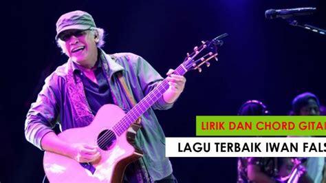 Download Lagu Iwan Fals Ibu Mp3, Lengkap dengan Lirik dan Kunci Gitar, Hari Ibu 2018 ...