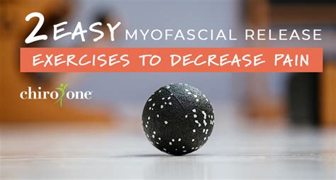 Myofascial Release Exercises for Neck & Back | Chiro One