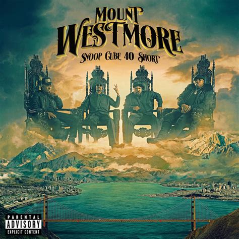 Album: Mount Westmore, Snoop Dogg, Ice Cube, E-40, Too $hort ‘Snoop, Cube, 40, $hort’ - Rap Radar