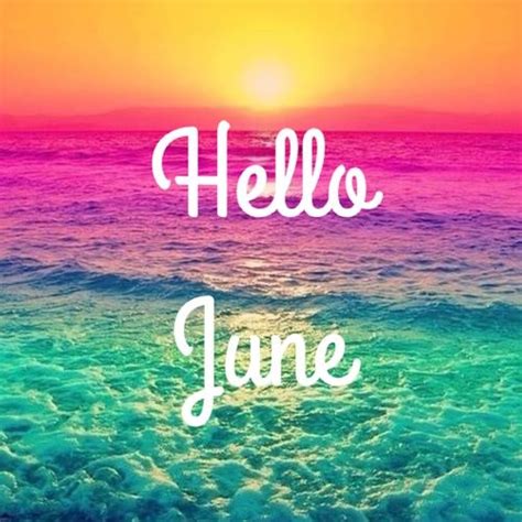 Hello June Pictures, Photos, and Images for Facebook, Tumblr, Pinterest ...