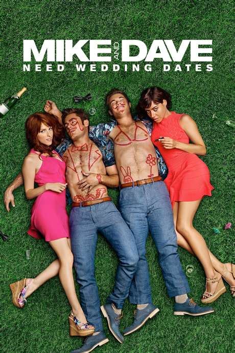 ‎Mike and Dave Need Wedding Dates (2016) directed by Jake Szymanski ...