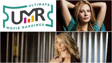 Gwyneth Paltrow Movies | Ultimate Movie Rankings