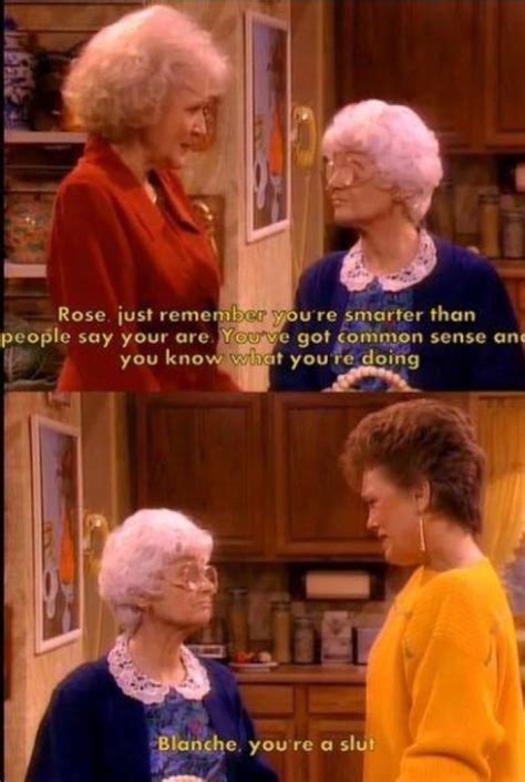 Pinned from Pin It for iPhone Golden Girls Quotes, Tv Quotes, Girl ...