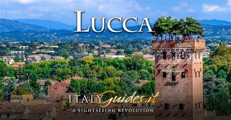 Virtual tour of Lucca Italy - History, facts, top attractions & things ...