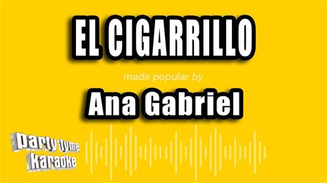 Ana Gabriel - El Cigarrillo Chords - Chordify