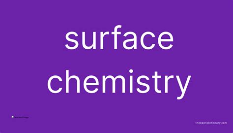 Surface chemistry | Meaning of Surface chemistry | Definition of ...