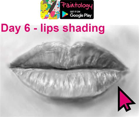 Day 6 - Lips Shading - Pencil Drawing - Paintology | Drawing App ...