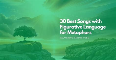 30 Best Songs with Figurative Language for Metaphors