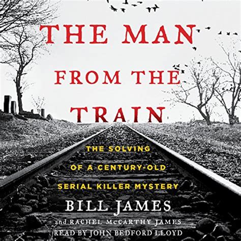 The Man from the Train by Bill James, Rachel McCarthy James - Audiobook ...