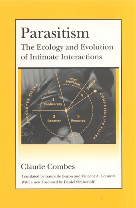 Parasitism: The Ecology and Evolution of Intimate Interactions, Combes, de Buron, Connors