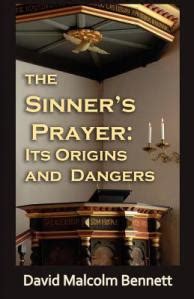 The sinner's prayer book – The origins and history of the sinner's prayer