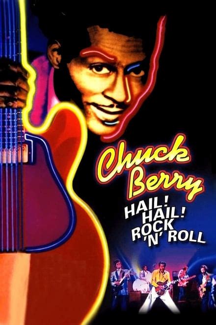 Chuck Berry - Hail! Hail! Rock 'n' Roll (1987) - Posters — The Movie ...