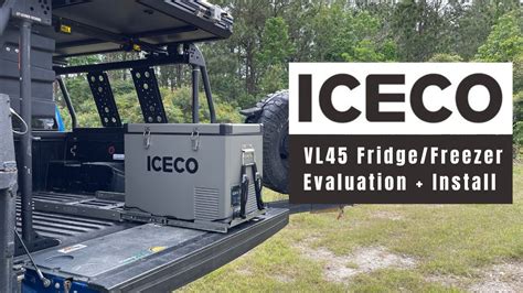 ICECO VL45 Fridge/Freezer Evaluation + Install - YouTube