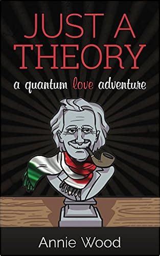 A Blessed Day: BOOK REVIEW- Just a Theory: a quantum love adventure