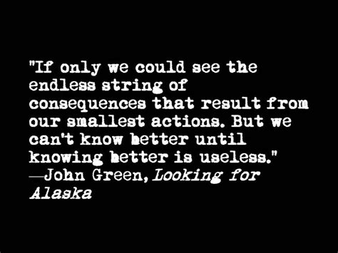 Best Looking For Alaska Quotes. QuotesGram