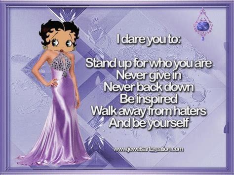 dare.gif (624×468) | Funny quotes about life, Betty boop, Life quotes