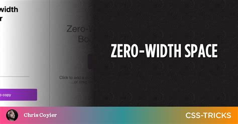 Zero-Width Space | CSS-Tricks