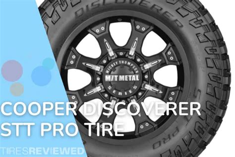 Cooper Discoverer STT Pro Tire Review - Tires Reviewed