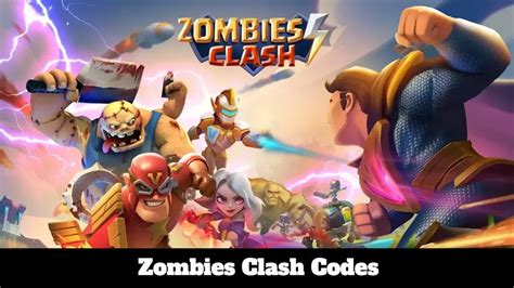 Zombies Clash Codes (JAN 2025) [UPDATED] – Free Rewards - UCNGame