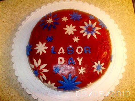 labor day cakes | Labor Day Cake Happy Labor Day, Fancy Cakes, White ...