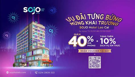 RA MẮT THƯƠNG HIỆU KHÁCH SẠN PHONG CÁCH NHẤT CHÂU Á TẠI LÀO CAI - SOJO HOTEL LAO CAI