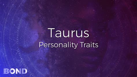 Taurus Zodiac Sign: Personality Traits, Relationships, Compatibility