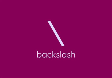 What Is A Backslash () & How Do You Use It? | Thesaurus.com